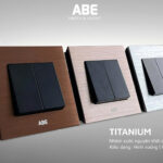 Read more about the article Công Tắc Ổ Cắm Titanium ABE | Nhôm Xước Cao Cấp | Bảo Hành 10 Năm